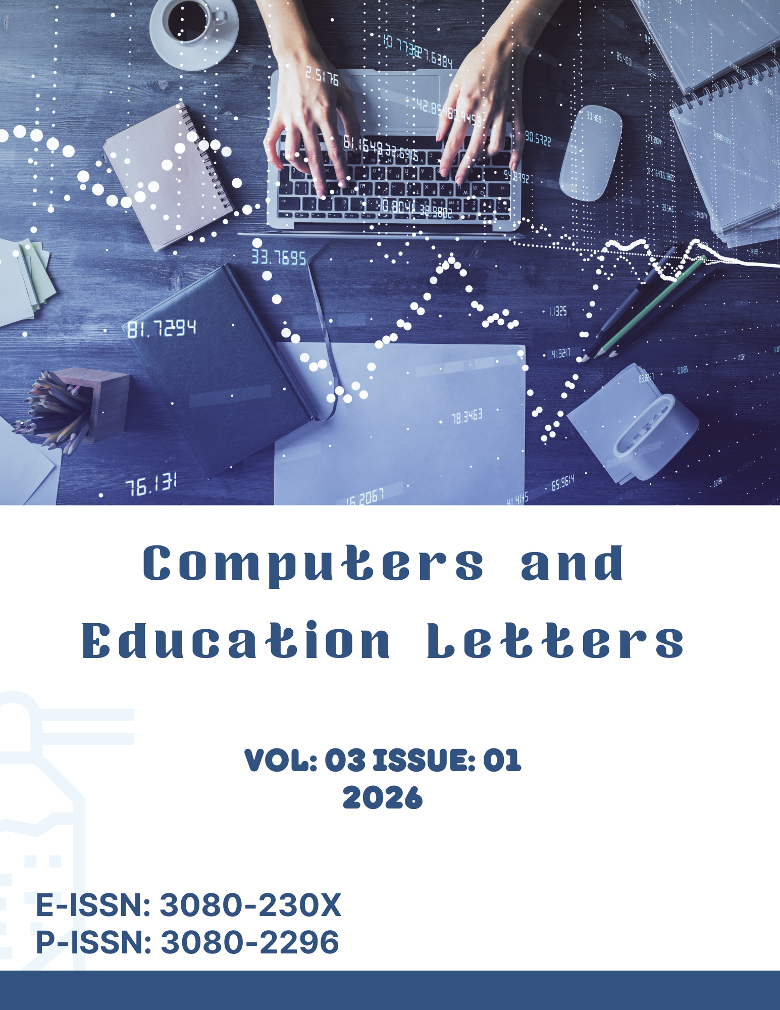 					View Vol. 3 No. 01 (2026): Computers and Education letters
				